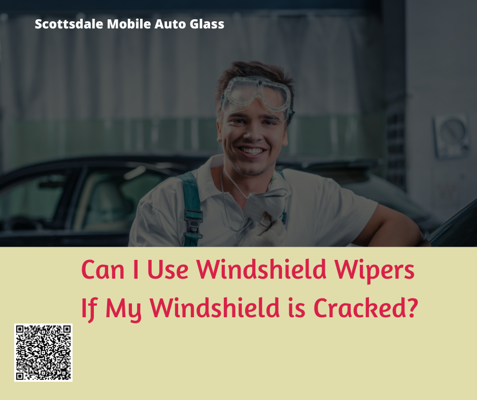 Windshield Wipers and Cracked Windshield