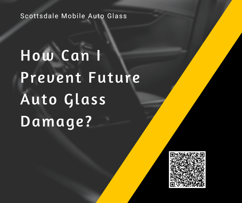 Prevent Auto Glass Damage